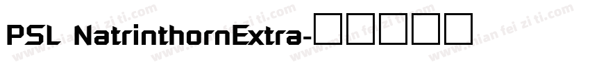PSL NatrinthornExtra字体转换
